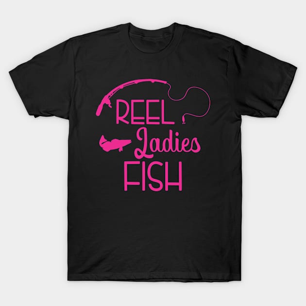 Reel Ladies Fish Outdoor Fishing T-Shirt by 4Craig